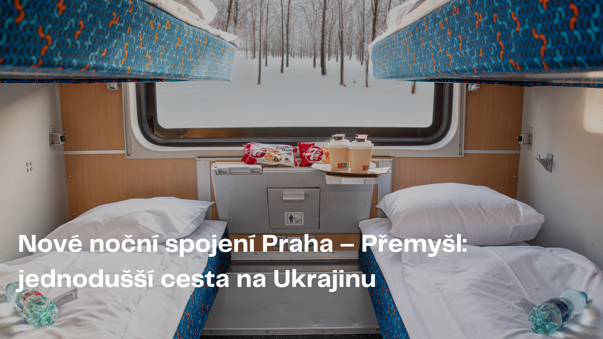 Nové noční spojení Praha – Přemyšl: jednodušší cesta na Ukrajinu​